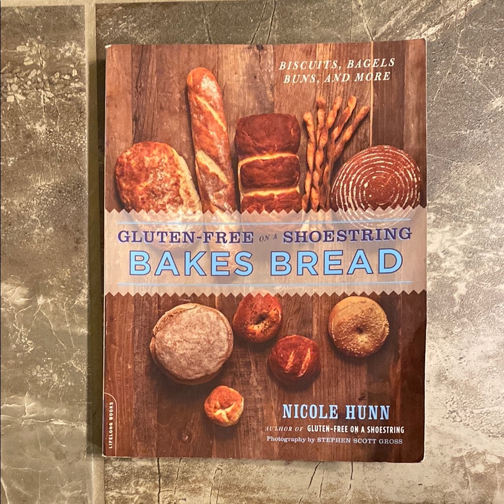 Gluten-Free on a Shoestring Bakes Bread Cookbook